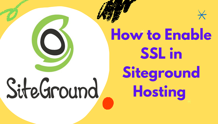 How to Enable SSL (HTTPS) in Siteground Hosting